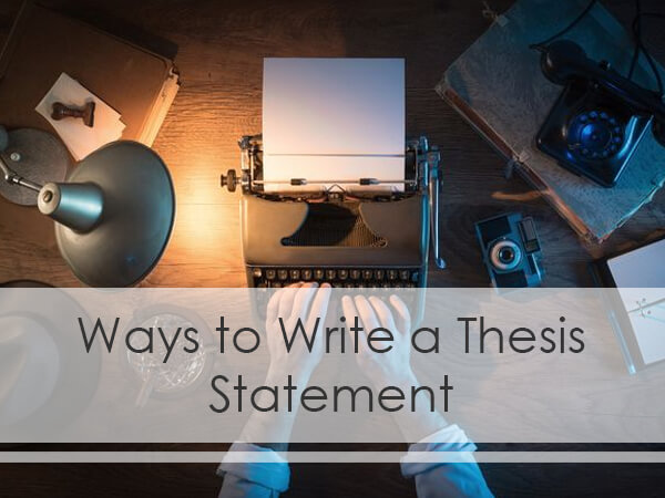 Excellent Thesis Statement Writing