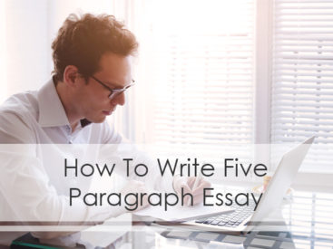 Five Paragraph Essay Writing Advice